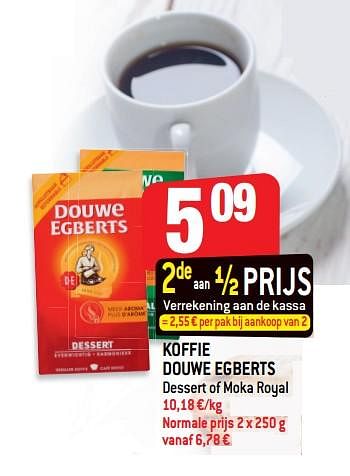 Promoties Koffie douwe egberts dessert of moka royal - Douwe Egberts - Geldig van 25/04/2018 tot 01/05/2018 bij Smatch