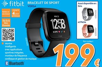 Promotions Fitbit bracelet de sport versa - Fitbit - Valide de 23/04/2018 à 24/05/2018 chez Krefel