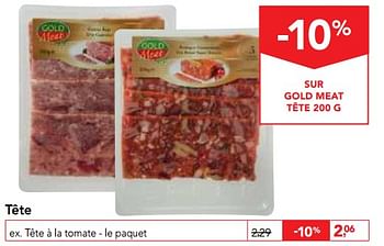 Promotions Tête - Gold Meat - Valide de 25/04/2018 à 08/05/2018 chez Makro