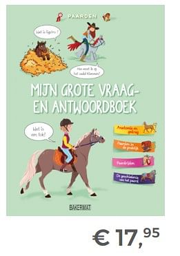 Promoties Mijn grote vraag- en antwoordboek paarden - Huismerk - Multi Bazar - Geldig van 22/04/2018 tot 12/05/2018 bij Multi Bazar