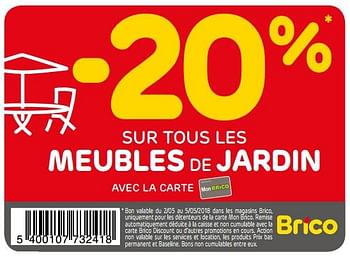 Promotions -20% sur tous les meubles de jardin - Produit maison - Brico - Valide de 02/05/2018 à 07/05/2018 chez Brico