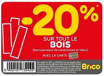 Promotions -20% sur tout le bois - Produit maison - Brico - Valide de 02/05/2018 à 07/05/2018 chez Brico