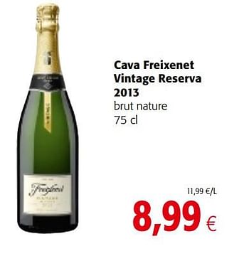Promoties Cava freixenet vintage reserva 2013 brut nature - Freixenet - Geldig van 25/04/2018 tot 08/05/2018 bij Colruyt
