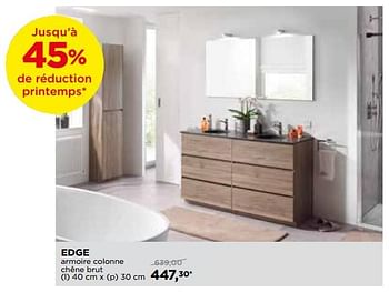 Promoties Storke edge meubles salle de bains edge armoire colonne chêne brut - Storke - Geldig van 29/04/2018 tot 26/05/2018 bij X2O