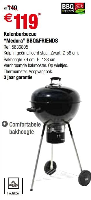 Promoties Kolenbarbecue medora bbq+friends - BBQ & Friends  - Geldig van 09/05/2018 tot 28/05/2018 bij Brico
