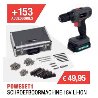 Promoties Powerplus poweset1 schroefboormachine 18v li-ion - Powerplus - Geldig van 06/05/2018 tot 31/05/2018 bij Bouwcenter Frans Vlaeminck