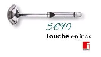 Promotions Louche - Produit Maison - E.Leclerc - Valide de 18/03/2018 à 31/08/2018 chez E.Leclerc
