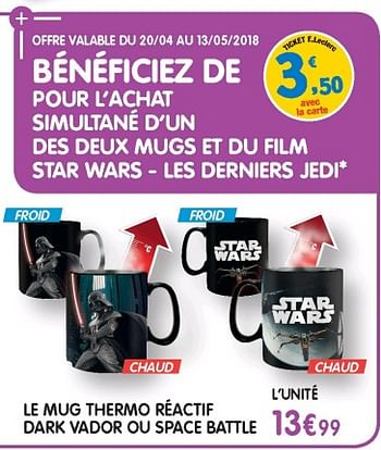 Promotions Le mug thermo réactif dark vador ou space battle - Produit Maison - E.Leclerc - Valide de 04/04/2018 à 09/06/2019 chez E.Leclerc