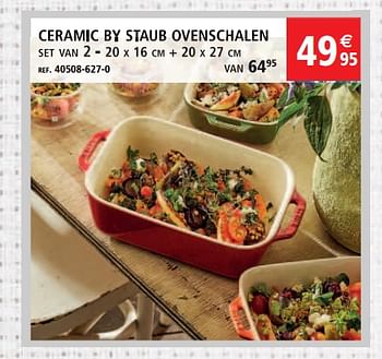 Promoties Ceramic by staub ovenschalen - Staub - Geldig van 27/04/2018 tot 15/05/2018 bij ShopWillems