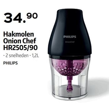 Promoties Philips hakmolen onion chef hr2505-90 - Philips - Geldig van 27/04/2018 tot 31/05/2018 bij ShopWillems