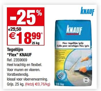 Promoties Tegellijm flex knauf - Knauf - Geldig van 09/05/2018 tot 28/05/2018 bij Brico