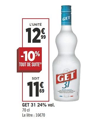 Get 31 Get 31 24% vol - En promotion chez Géant Casino