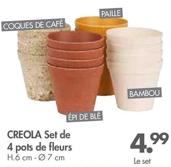 Promotions Creola set de 4 pots de fleurs - Produit maison - Casa - Valide de 30/04/2018 à 27/05/2018 chez Casa