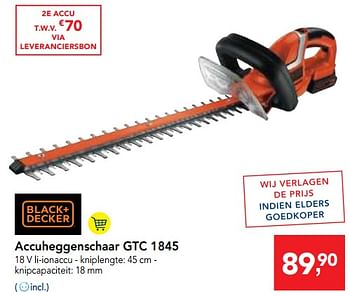 Promoties Black + decker accuheggenschaar gtc 1845 - Black & Decker - Geldig van 09/05/2018 tot 22/05/2018 bij Makro