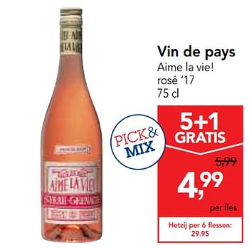 Promoties Vin de pays aime la vie! rosé `17  - Rosé wijnen - Geldig van 09/05/2018 tot 22/05/2018 bij Makro