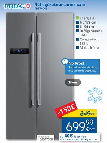 Promoties Friac réfrigérateur américain sbs7000s - Friac - Geldig van 01/05/2018 tot 31/05/2018 bij Eldi
