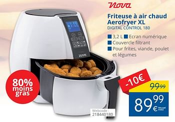 Promoties Nova friteuse à air chaud aerofryer xl digital control 180 - Nova - Geldig van 01/05/2018 tot 31/05/2018 bij Eldi