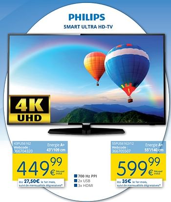Promotions Philips smart ultra hd-tv 43pus6162 - Philips - Valide de 01/05/2018 à 31/05/2018 chez Eldi