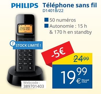 Promotions Philips téléphone sans fil d1401b-22 - Philips - Valide de 01/05/2018 à 31/05/2018 chez Eldi