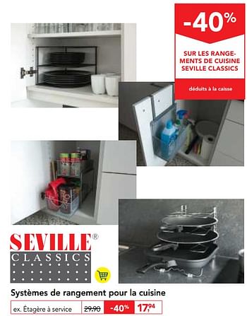 Promoties Seville systèmes de rangement pour la cuisine - Seville - Geldig van 09/05/2018 tot 22/05/2018 bij Makro