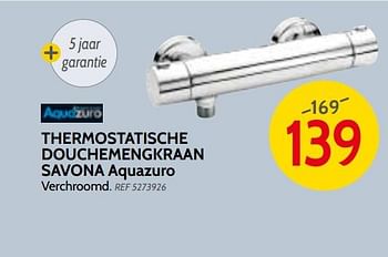 Promoties Thermostatische douchemengkraan savona aquazuro - Aquazuro - Geldig van 09/05/2018 tot 28/05/2018 bij BricoPlanit