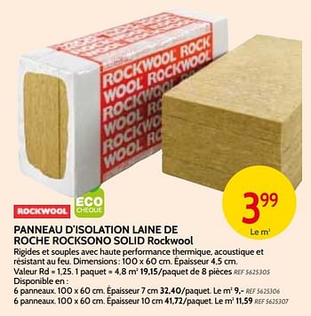 Promotions Panneau d`isolation laine de roche rocksono solid rockwool - Rockwool - Valide de 09/05/2018 à 28/05/2018 chez BricoPlanit