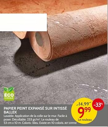 Promotions Papier peint expansé sur intissé ballek - Produit maison - BricoPlanit - Valide de 09/05/2018 à 28/05/2018 chez BricoPlanit