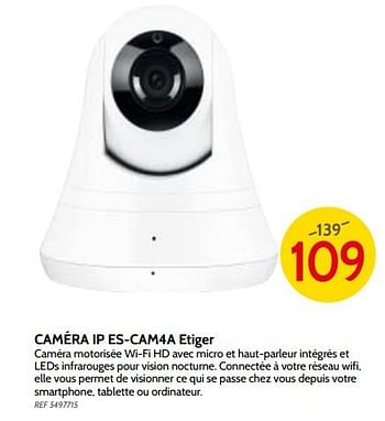 Promotions Caméra ip es-cam4a etiger - eTiger - Valide de 09/05/2018 à 28/05/2018 chez BricoPlanit