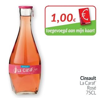 Promoties Cinsault la caraf` rosé - Rosé wijnen - Geldig van 01/05/2018 tot 31/05/2018 bij Intermarche