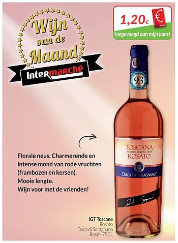 Promotions Igt toscane rosato duca di soragnano - Vins rosé - Valide de 01/05/2018 à 31/05/2018 chez Intermarche