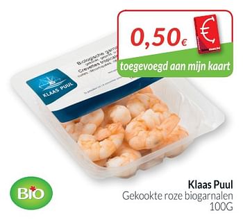Promoties Kaas puul gekookte roze biogarnalen - Klaas Puul - Geldig van 01/05/2018 tot 31/05/2018 bij Intermarche