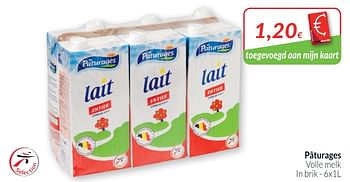 Promoties Pâturages volle melk - Paturages - Geldig van 01/05/2018 tot 31/05/2018 bij Intermarche