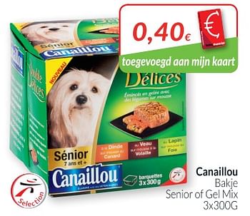 Promoties Canaillou bakje senior of gel mix - Canaillou - Geldig van 01/05/2018 tot 31/05/2018 bij Intermarche