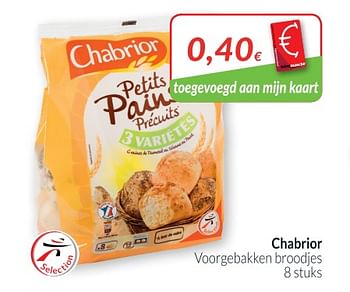 Promoties Chabrior voorgebakken broodjes - Chabrior - Geldig van 01/05/2018 tot 31/05/2018 bij Intermarche