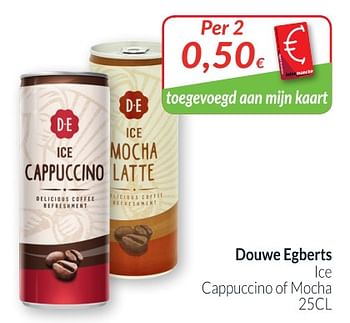 Promoties Douwe egberts ce cappuccino of mocha - Douwe Egberts - Geldig van 01/05/2018 tot 31/05/2018 bij Intermarche