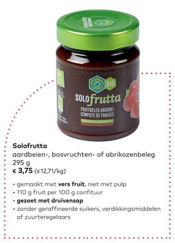 Promotions Solofrutta aardbeien-, bosvruchten- of abrikozenbeleg - Solofrutta - Valide de 02/05/2018 à 05/06/2018 chez Bioplanet