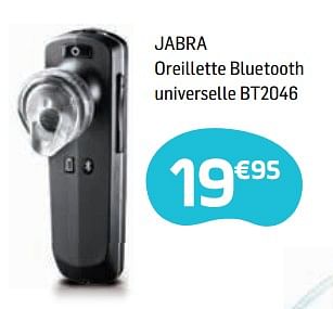 Promotions Jabra oreillette bluetooth universelle bt2046 - Jabra - Valide de 04/05/2018 à 14/06/2018 chez Base
