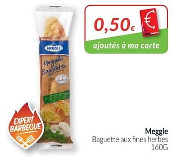 Promoties Meggle baguette aux fines herbes - Meggle - Geldig van 01/05/2018 tot 31/05/2018 bij Intermarche