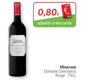 Promoties Minervois domaine cinestieres rouge - Rode wijnen - Geldig van 01/05/2018 tot 31/05/2018 bij Intermarche
