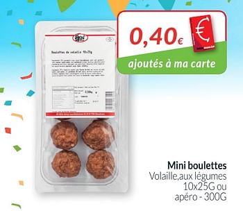 Promotions Mini boulettes volaille,aux légumes - Vepeli - Valide de 01/05/2018 à 31/05/2018 chez Intermarche