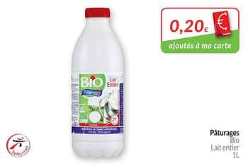 Promotions Pâturages lait entier - Paturages - Valide de 01/05/2018 à 31/05/2018 chez Intermarche
