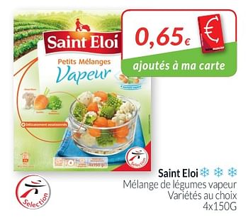 Promoties Saint eloi mélange de legumes vapeur - Saint Eloi - Geldig van 01/05/2018 tot 31/05/2018 bij Intermarche