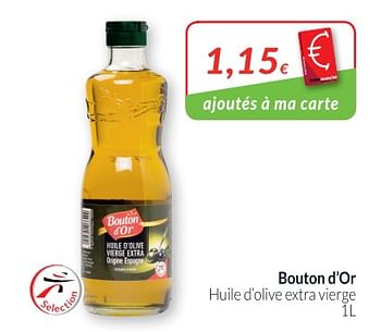 Promotions Bouton d`or huile d`olive extra vierge - Bouton D'Or - Valide de 01/05/2018 à 31/05/2018 chez Intermarche