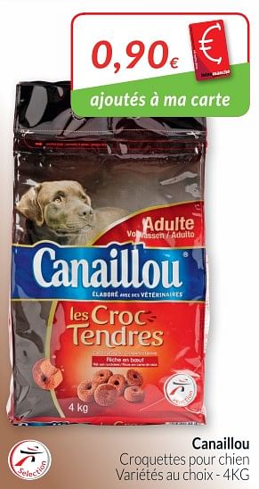 Promotions Canaillou croquettes pour chien - Canaillou - Valide de 01/05/2018 à 31/05/2018 chez Intermarche