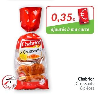 Promoties Chabrior croissants - Chabrior - Geldig van 01/05/2018 tot 31/05/2018 bij Intermarche