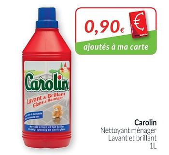 Promotions Carolin nettoyant ménager avant et brillant - Carolin - Valide de 01/05/2018 à 31/05/2018 chez Intermarche