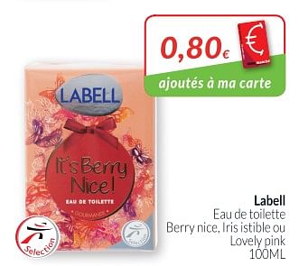 Promotions Labell eau de toilette berry nice, iris istible au lovelv pink - Labell - Valide de 01/05/2018 à 31/05/2018 chez Intermarche