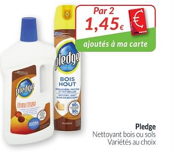 Promoties Pledge nettoyant bois ou sols - Pledge - Geldig van 01/05/2018 tot 31/05/2018 bij Intermarche