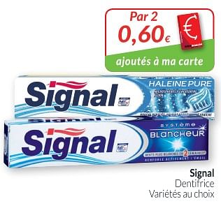 Promotions Signal dentifrice - Signal - Valide de 01/05/2018 à 31/05/2018 chez Intermarche