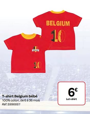 Promotions T-shirt belgium bébé - Produit maison - Carrefour  - Valide de 09/05/2018 à 21/05/2018 chez Carrefour